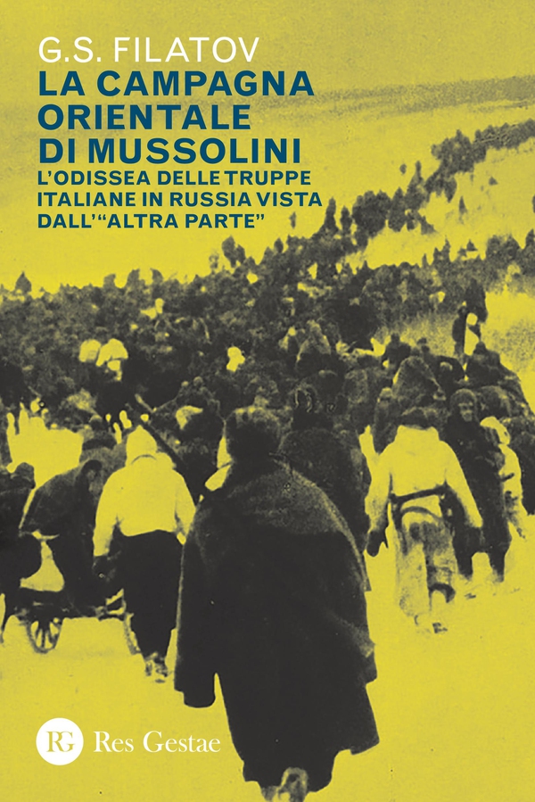 La campagna orientale di Mussolini - Librerie.coop La campagna orientale di Mussolini - Librerie.coop