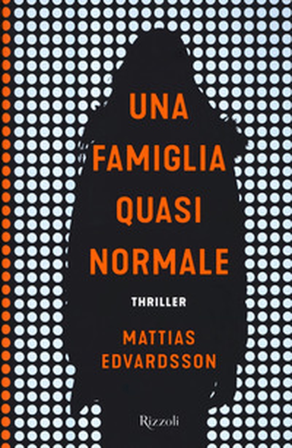 Una famiglia quasi normale - Librerie.coop Una famiglia quasi normale - Librerie.coop
