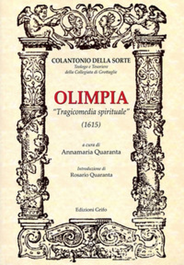 Olimpia. «Tragicommedia spirituale» (1615) - Librerie.coop Olimpia. «Tragicommedia spirituale» (1615) - Librerie.coop