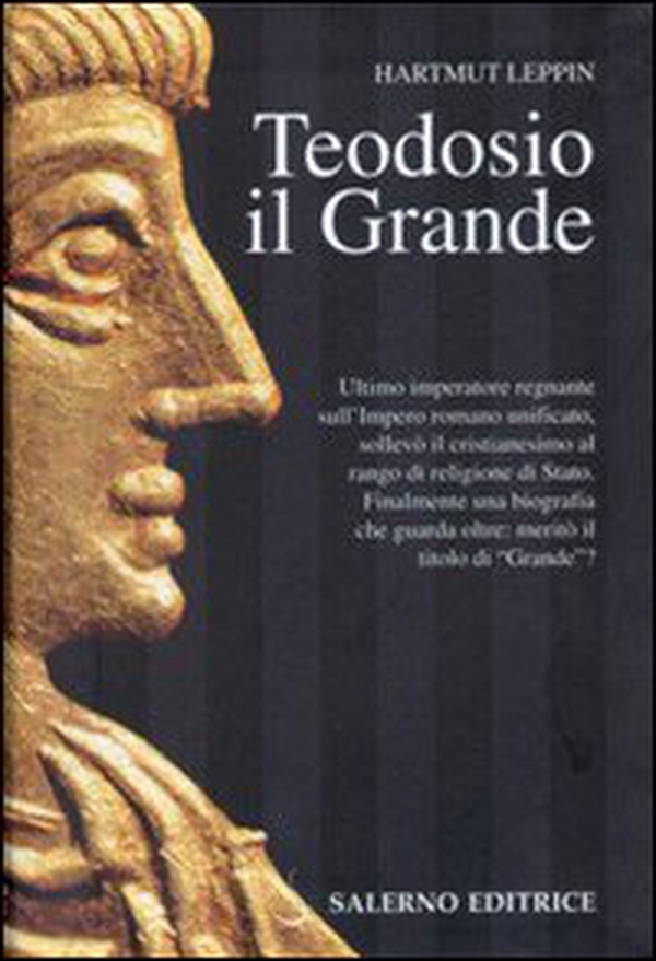 Teodosio il Grande - Librerie.coop Teodosio il Grande - Librerie.coop