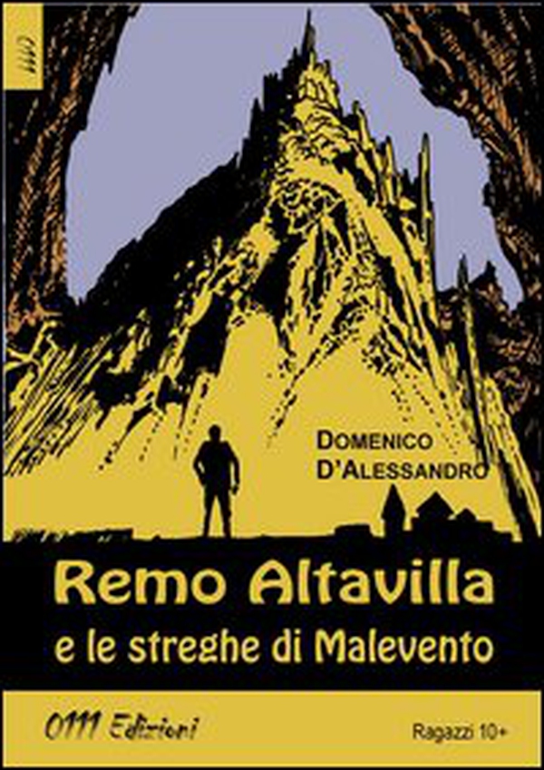 Remo Altavilla e le streghe di Malevento - Librerie.coop Remo Altavilla e le streghe di Malevento - Librerie.coop