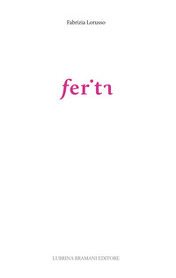 Ferita - Librerie.coop Ferita - Librerie.coop