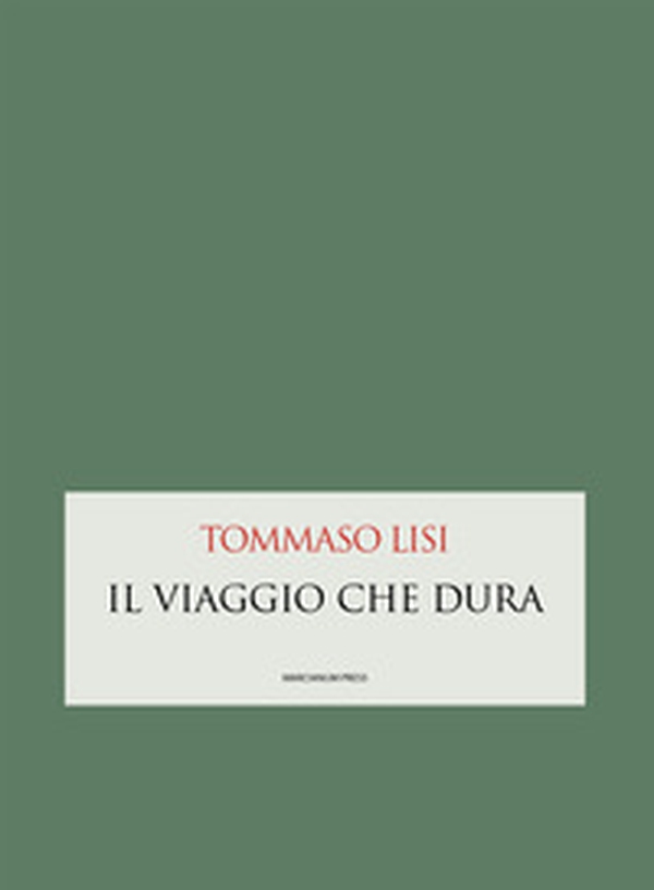 Il viaggio che dura - Librerie.coop Il viaggio che dura - Librerie.coop