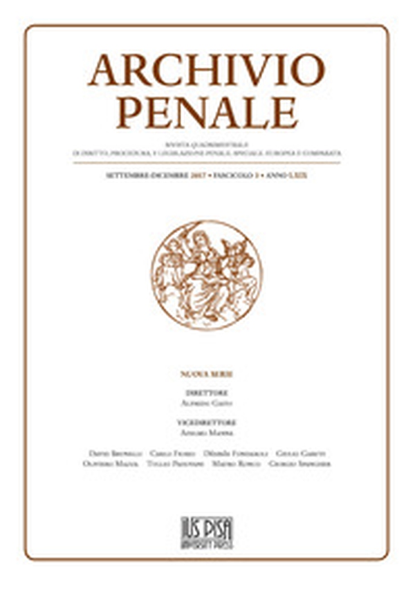 Archivio penale. Rivista quadrimestrale di diritto, procedura e legislazione penale, speciale, europea e comparata - Vol. 3 - Librerie.coop Archivio penale. Rivista quadrimestrale di diritto, procedura e legislazione penale, speciale, europea e comparata - Vol. 3 - Librerie.coop