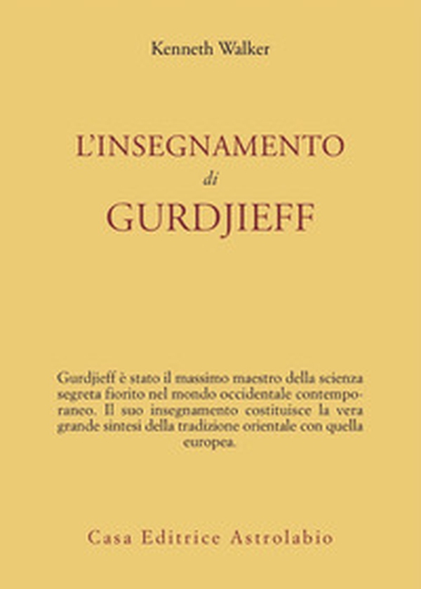 L'insegnamento di Gurdjieff - Librerie.coop L'insegnamento di Gurdjieff - Librerie.coop