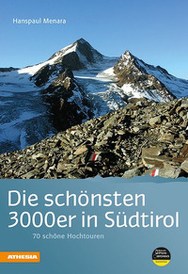 Die schönsten 3000er in Südtirol: 70 lohnende Hochtouren - Librerie.coop Die schönsten 3000er in Südtirol: 70 lohnende Hochtouren - Librerie.coop