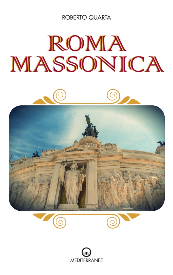 Roma massonica - Librerie.coop Roma massonica - Librerie.coop
