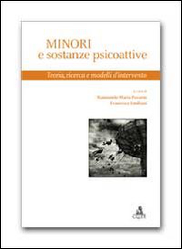 Minori e sostanze psicoattive. Teoria, ricerca e modelli d'intervento - Librerie.coop Minori e sostanze psicoattive. Teoria, ricerca e modelli d'intervento - Librerie.coop