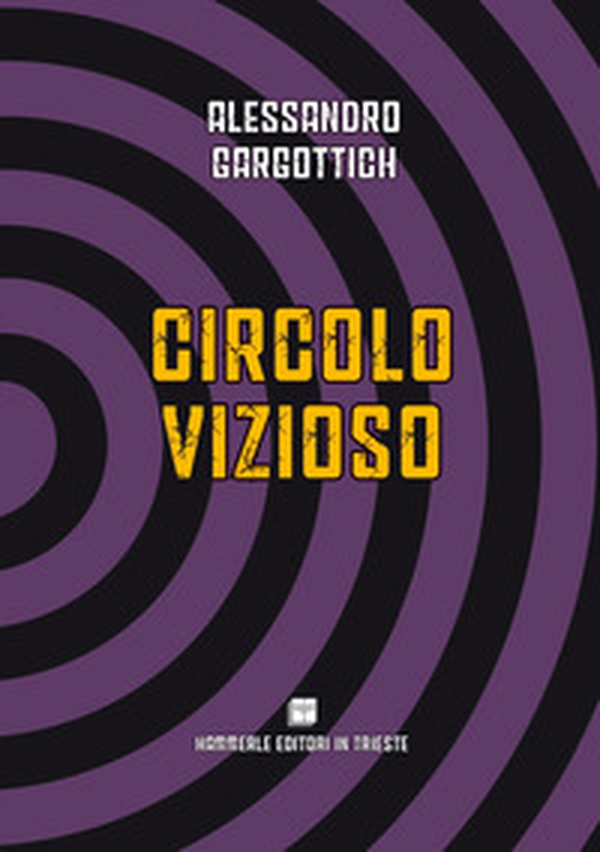Circolo vizioso - Librerie.coop Circolo vizioso - Librerie.coop