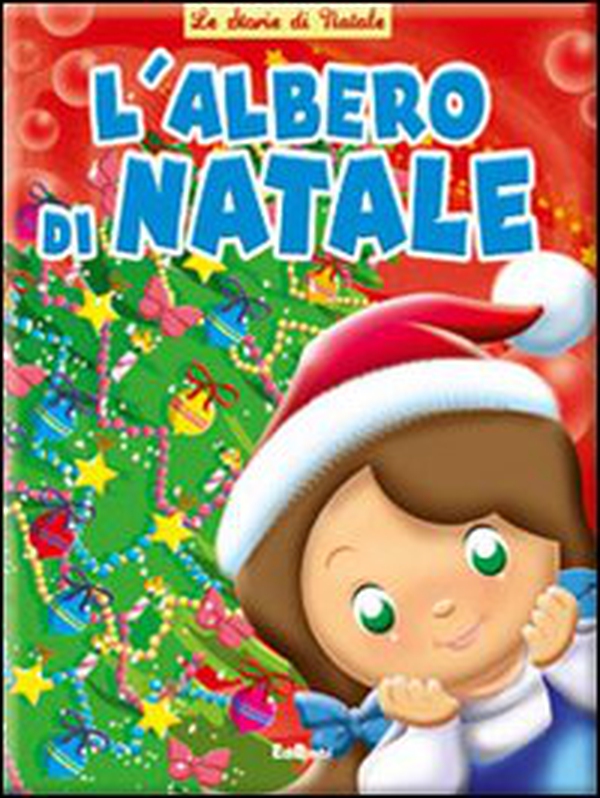 L'albero di Natale - Librerie.coop L'albero di Natale - Librerie.coop