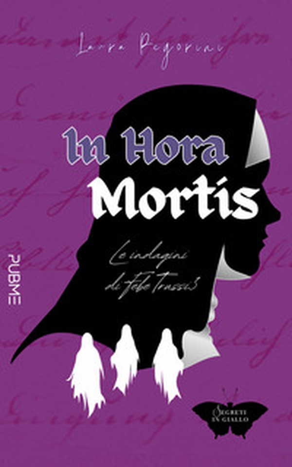 In hora mortis. Le indagini di Febe Trussi - Vol. 3 - Librerie.coop In hora mortis. Le indagini di Febe Trussi - Vol. 3 - Librerie.coop