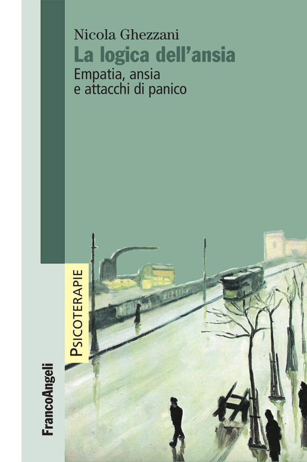La logica dell'ansia. Empatia, ansia e attacchi di panico - Librerie.coop La logica dell'ansia. Empatia, ansia e attacchi di panico - Librerie.coop