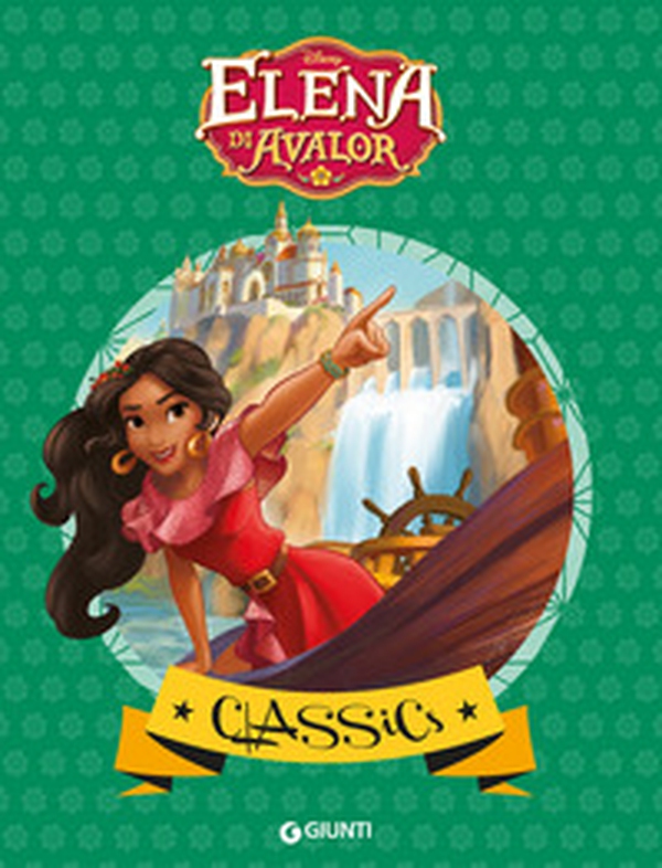 Elena di Avalor - Librerie.coop Elena di Avalor - Librerie.coop