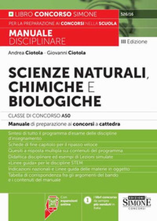 Scienze naturali, chimiche e biologiche. Classe di concorso A50 (ex A060). Manuale disciplinare completo per le prove scritte e orali dei concorsi a cattedra - Librerie.coop Scienze naturali, chimiche e biologiche. Classe di concorso A50 (ex A060). Manuale disciplinare completo per le prove scritte e orali dei concorsi a cattedra - Librerie.coop