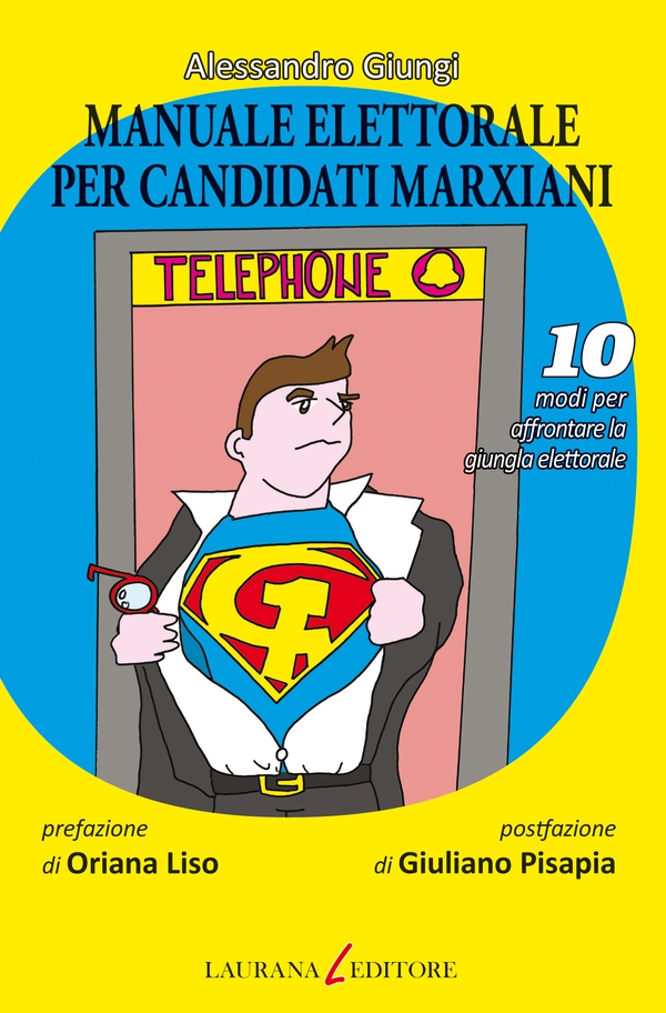 Manuale elettorale per candidati marxiani - Librerie.coop Manuale elettorale per candidati marxiani - Librerie.coop