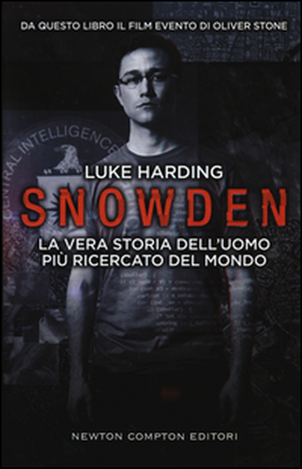 Snowden. La vera storia dell'uomo più ricercato del mondo - Librerie.coop Snowden. La vera storia dell'uomo più ricercato del mondo - Librerie.coop
