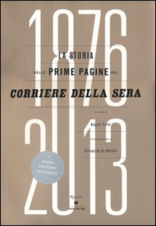 La storia nelle prime pagine del Corriere della Sera (1876-2013) - Librerie.coop La storia nelle prime pagine del Corriere della Sera (1876-2013) - Librerie.coop