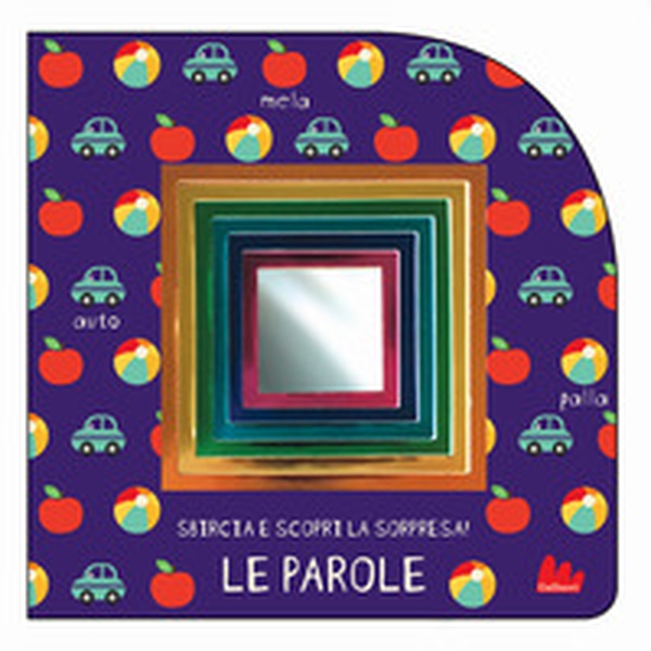 Le parole. Sbircia e scopri la sorpresa! - Librerie.coop Le parole. Sbircia e scopri la sorpresa! - Librerie.coop