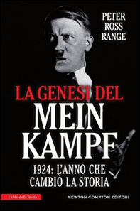 La genesi del Mein Kampf. 1924: l'anno che cambiò la storia - Librerie.coop