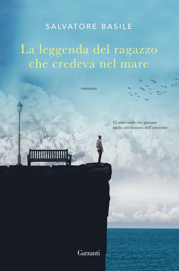 La leggenda del ragazzo che credeva nel mare - Librerie.coop La leggenda del ragazzo che credeva nel mare - Librerie.coop