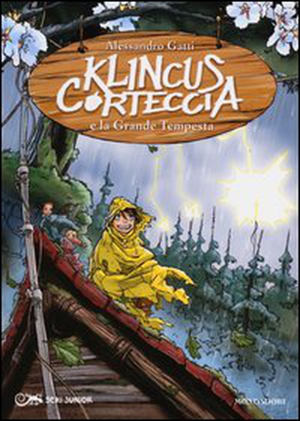 Klincus Corteccia e la grande tempesta - Librerie.coop Klincus Corteccia e la grande tempesta - Librerie.coop