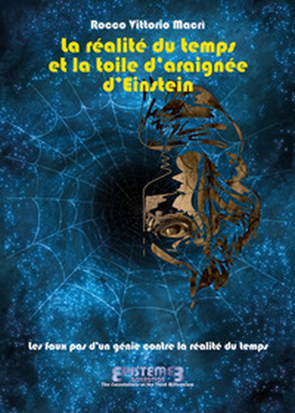 La réalité du temps et la toile d'araignée d'Einstein - Librerie.coop La réalité du temps et la toile d'araignée d'Einstein - Librerie.coop