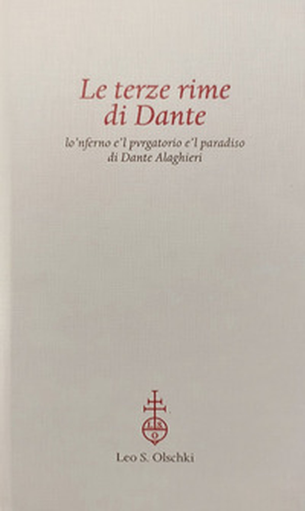 Le terze rime di Dante. Lo'nferno e'l pvrgatorio e'l paradiso di Dante Alaghieri. Riproduzione facsimilare dell'Aldina 1502 - Librerie.coop Le terze rime di Dante. Lo'nferno e'l pvrgatorio e'l paradiso di Dante Alaghieri. Riproduzione facsimilare dell'Aldina 1502 - Librerie.coop