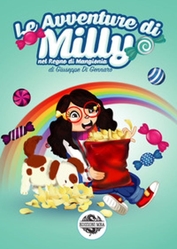 Le avventure di Milly nel regno di Mangionia - Librerie.coop Le avventure di Milly nel regno di Mangionia - Librerie.coop