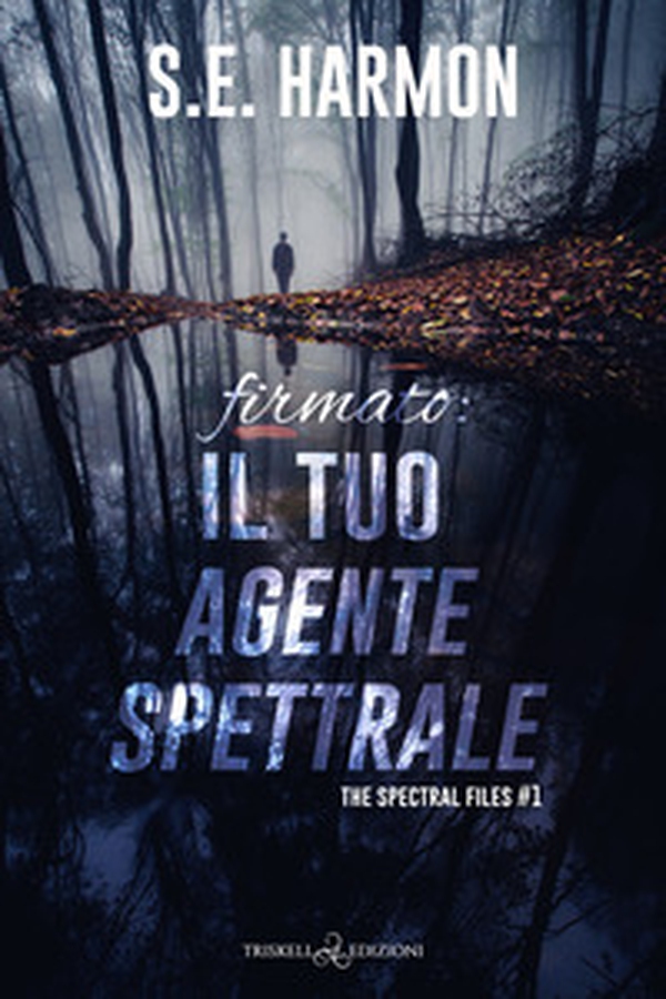 Firmato: il tuo agente spettrale. The spectral files - Vol. 1 - Librerie.coop Firmato: il tuo agente spettrale. The spectral files - Vol. 1 - Librerie.coop
