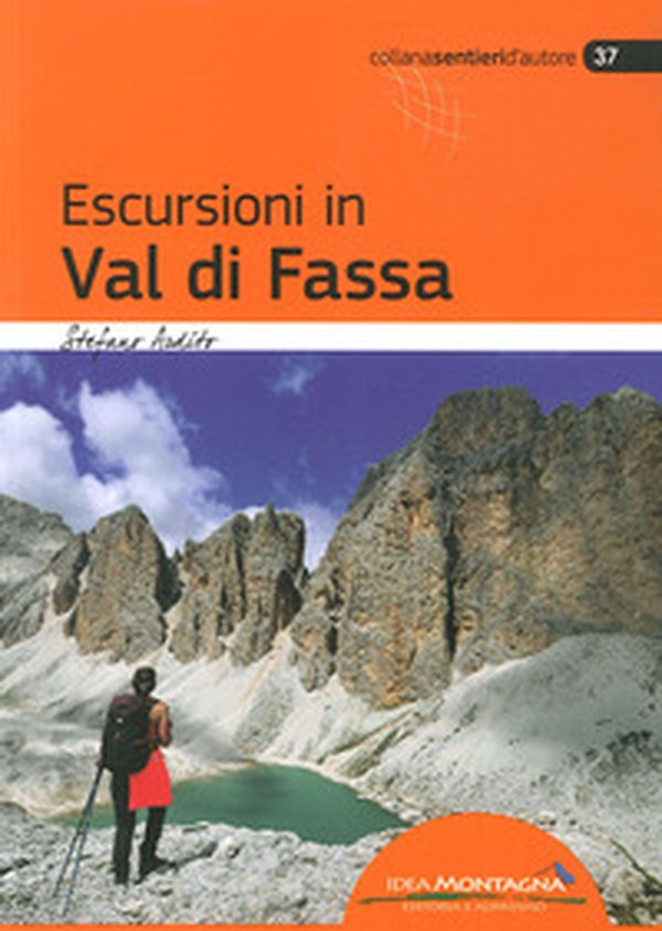 Escursioni in val di Fassa - Librerie.coop Escursioni in val di Fassa - Librerie.coop