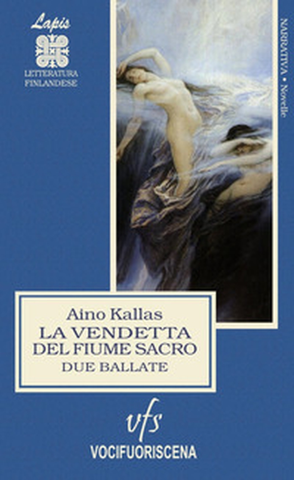 La vendetta del fiume sacro. Due ballate - Librerie.coop La vendetta del fiume sacro. Due ballate - Librerie.coop