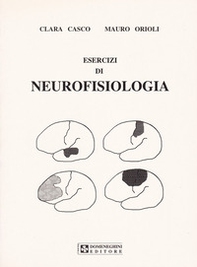 Esercizi di neurofisiologia - Librerie.coop