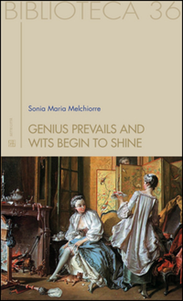 Genius prevails and wits begin to shine. Forgotten British women writers of the past - Librerie.coop Genius prevails and wits begin to shine. Forgotten British women writers of the past - Librerie.coop