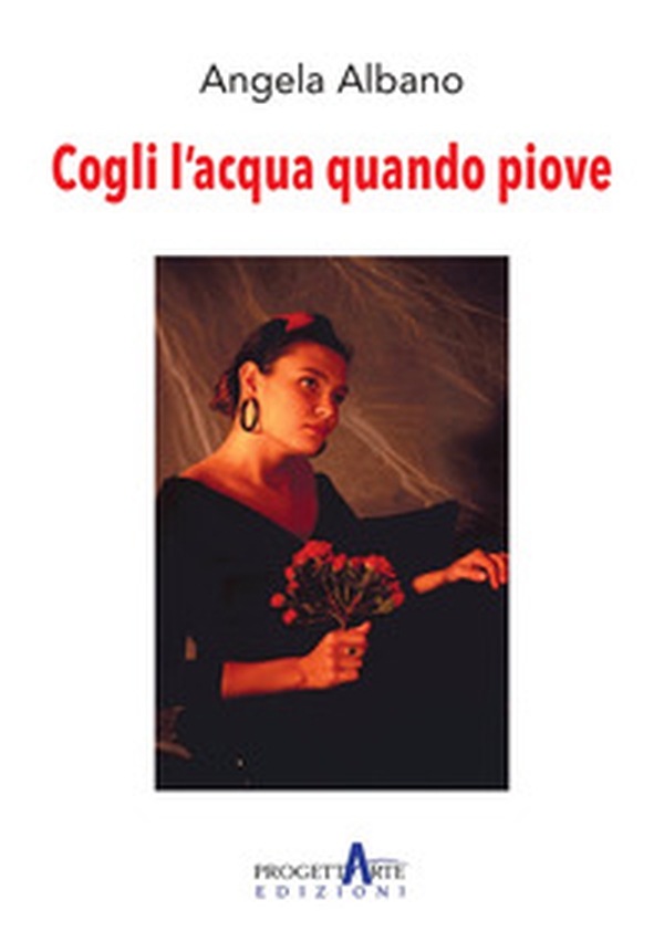 Cogli l'acqua quando piove - Librerie.coop Cogli l'acqua quando piove - Librerie.coop