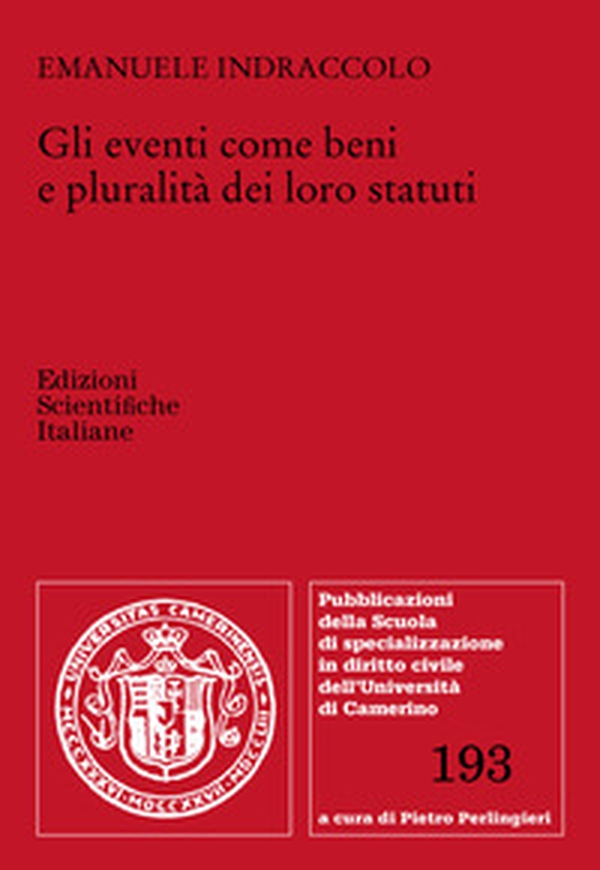 Gli eventi come beni e pluralità dei loro statuti - Librerie.coop Gli eventi come beni e pluralità dei loro statuti - Librerie.coop