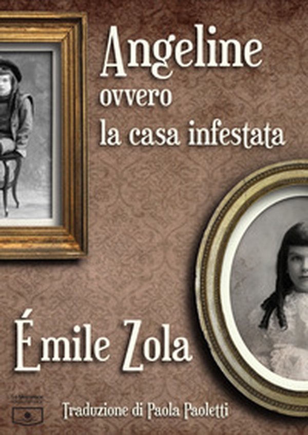 Angeline ovvero la casa infestata. Ediz. italiana e francese - Librerie.coop Angeline ovvero la casa infestata. Ediz. italiana e francese - Librerie.coop