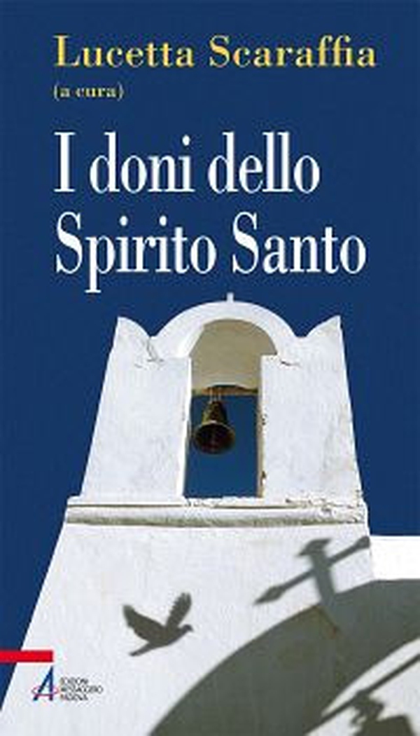 I doni dello Spirito Santo - Librerie.coop I doni dello Spirito Santo - Librerie.coop