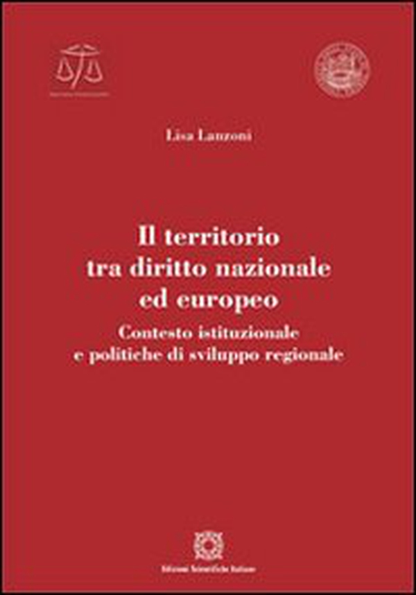 Il territorio tra diritto nazionale ed europeo - Librerie.coop Il territorio tra diritto nazionale ed europeo - Librerie.coop