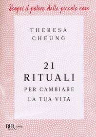 21 rituali per cambiare la tua vita - Librerie.coop