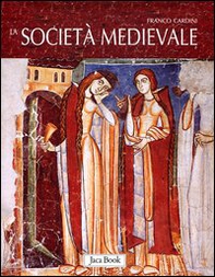 La società medievale - Librerie.coop