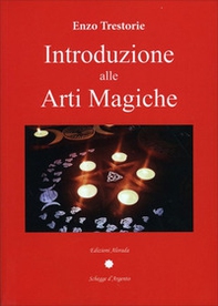 Introduzione alle arti magiche - Librerie.coop
