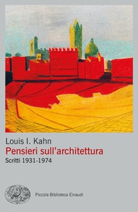 Pensieri sull'architettura. Scritti 1931-1974 - Librerie.coop