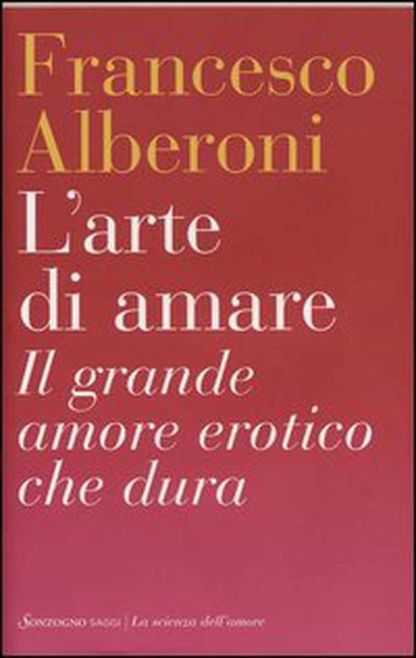 L'arte di amare. Il grande amore erotico che dura - Librerie.coop L'arte di amare. Il grande amore erotico che dura - Librerie.coop