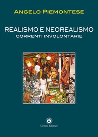 Realismo e neorealismo. Correnti involontarie - Librerie.coop