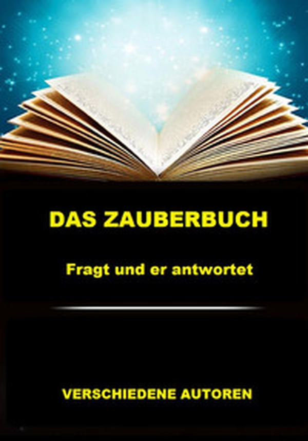 Das zauberbuch. Fragt und er antwortet - Librerie.coop Das zauberbuch. Fragt und er antwortet - Librerie.coop