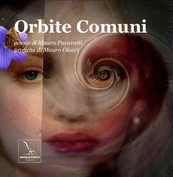 Orbite comuni. Scritture poetiche illustrate - Librerie.coop Orbite comuni. Scritture poetiche illustrate - Librerie.coop