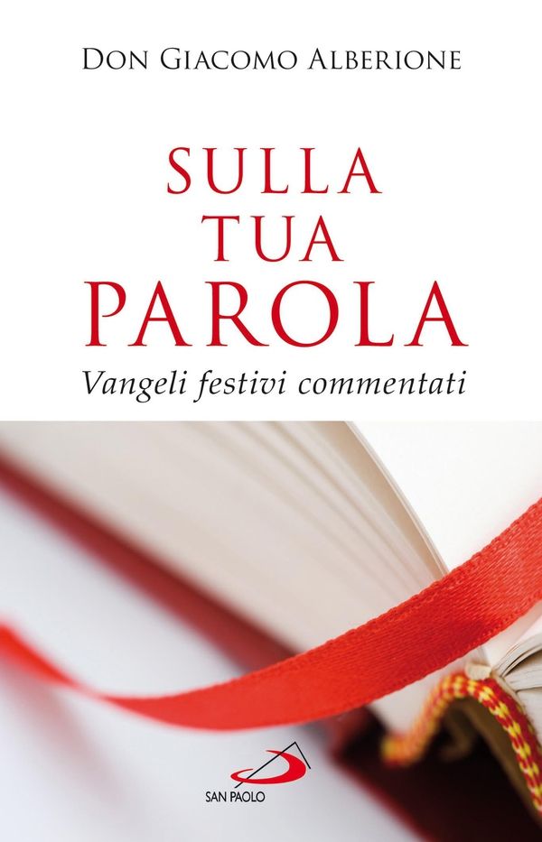 Sulla tua Parola. Vangeli festivi commentati - Librerie.coop Sulla tua Parola. Vangeli festivi commentati - Librerie.coop