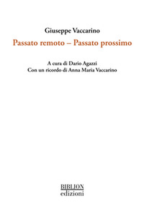 Passato remoto. Passato prossimo - Librerie.coop Passato remoto. Passato prossimo - Librerie.coop