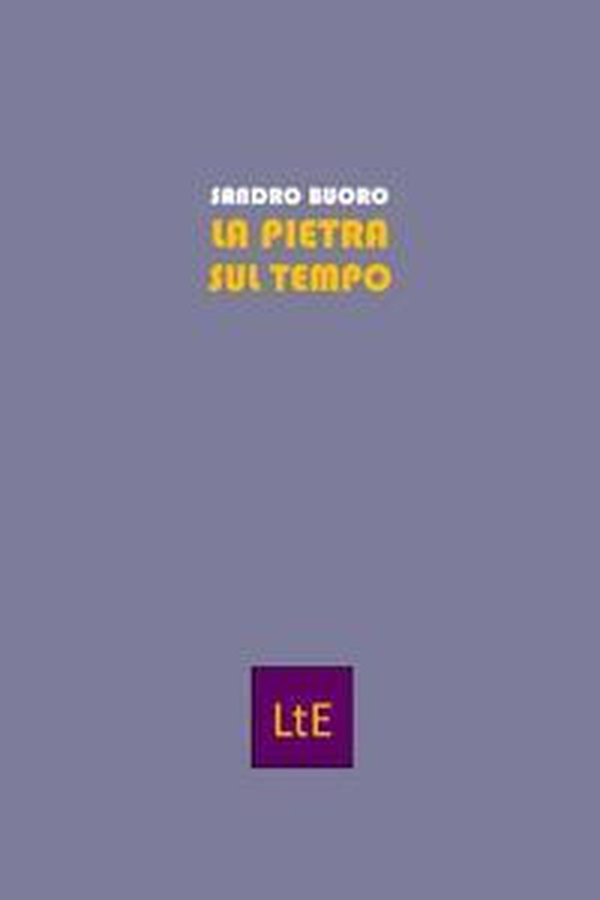 La pietra sul tempo - Librerie.coop La pietra sul tempo - Librerie.coop