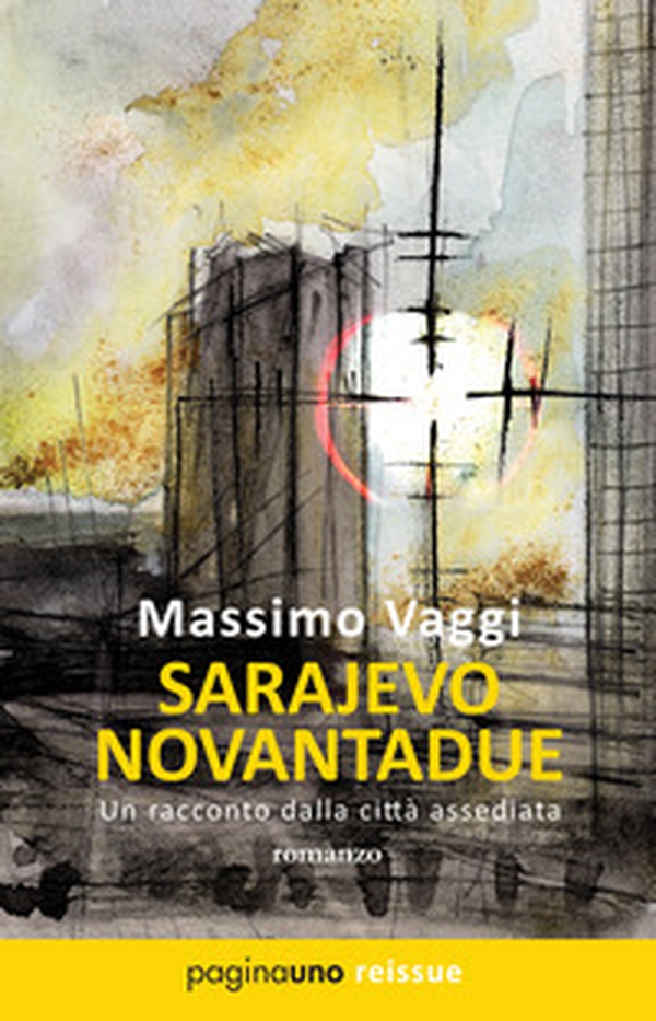 Sarajevo novantadue. Un racconto dalla città assediata - Librerie.coop Sarajevo novantadue. Un racconto dalla città assediata - Librerie.coop